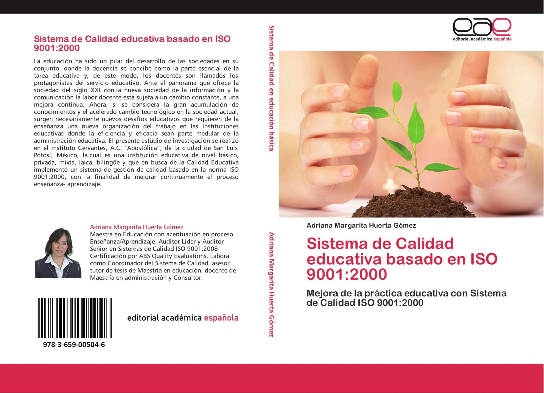 Sistema de Calidad educativa basado en ISO 9001:2000 - Adriana Margarita Huerta Gómez