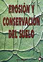 Erosión y conservación del suelo