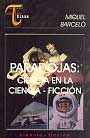 Paradojas: ciencia en la ciencia-ficción