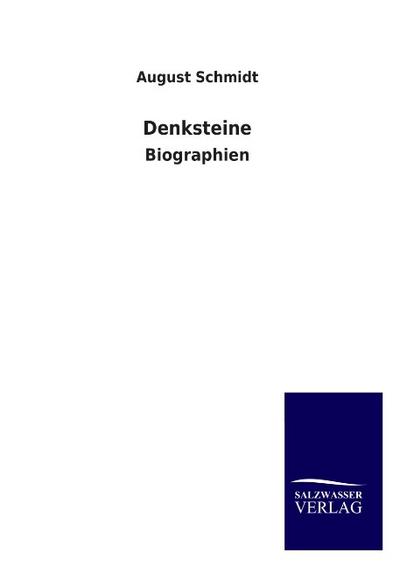 Denksteine : Biographien - August Schmidt