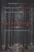 Satantango : Winner of the Man Booker International Prize 2015, Nominiert: The Man Booker Prize 2016 - László Krasznahorkai