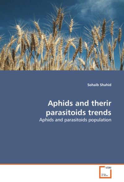 Aphids and therir parasitoids trends : Aphids and parasitoids population - Sohaib Shahid