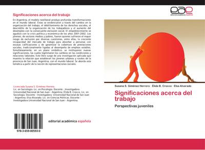 Significaciones acerca del trabajo : Perspectivas juveniles - Susana S. Giménez Herrero