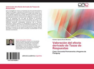 Valoración del efecto derivado de Tasas de Respuestas : Caso: Encuesta Permanente a Hogares de Paraguay - Gustavo Ignacio Rivas Martínez