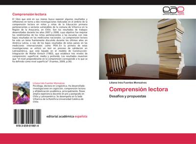 Comprensión lectora : Desafíos y propuestas - Liliana Inés Fuentes Monsalves