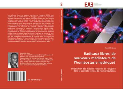 Radicaux libres: de nouveaux médiateurs de l'homéostasie hydrique? : Implication des espèces réactives de l'oxygène dans le contrôle central de l'osmorégulation - Ronald St-Louis