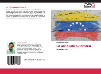 La Conducta Autoritaria : Dos estudios - Gregorio Escalante