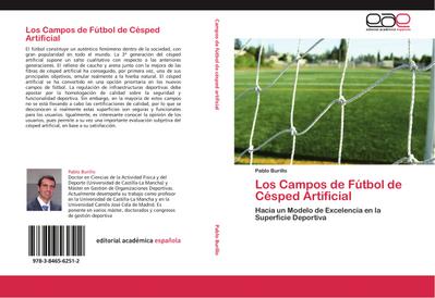 Los Campos de Fútbol de Césped Artificial : Hacia un Modelo de Excelencia en la Superficie Deportiva - Pablo Burillo