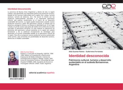 Identidad desconocida : Patrimonio cultural, turismo y desarrollo sustentable en el sudeste Bonaerense. Argentina - Aldo Guzman Ramos