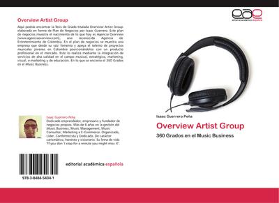 Overview Artist Group : 360 Grados en el Music Business - Isaac Guerrero Peña