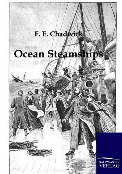 Ocean Steamships - F. E. Chadwick