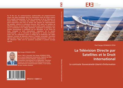 La Télévision Directe par Satellites et le Droit International : Le contraste Souveraineté-Liberté d'information - Paul Serges NTAMACK EPOH