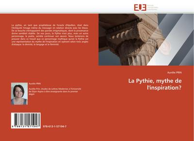 La Pythie, mythe de l'inspiration? - Aurélie PRIN