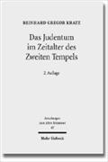 Das Judentum im Zeitalter des Zweiten Tempels - Reinhard Gregor Kratz
