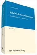 Arbeitnehmererfindungen: Praxisleitfaden mit Mustertexten