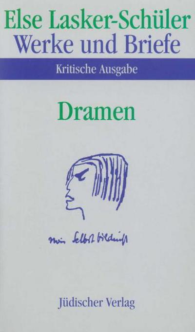 Dramen : Band 2: Dramen - Else Lasker-Schüler