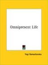 Omnipresent Life - Yogi Ramacharaka