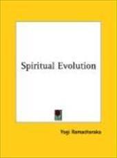Spiritual Evolution - Yogi Ramacharaka