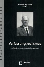 Verfassungsrealismus : Das Staatsverständnis von Karl Loewenstein - Robert Chr. van Ooyen