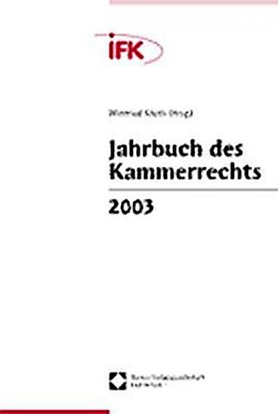 Jahrbuch des Kammerrechts 2003 - Winfried Kluth