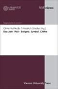 Das Jahr 1968 - Ereignis, Symbol, Chiffre - Oliver Rathkolb