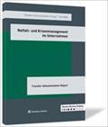 Notfall- und Krisenmanagement im Unternehmen: Transfer-Dokumentation-Report. Vertiefungsrichtung