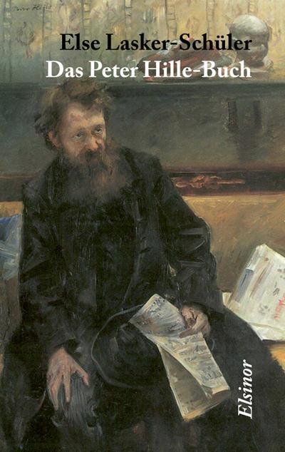 Das Peter Hille-Buch - Else Lasker-Schüler