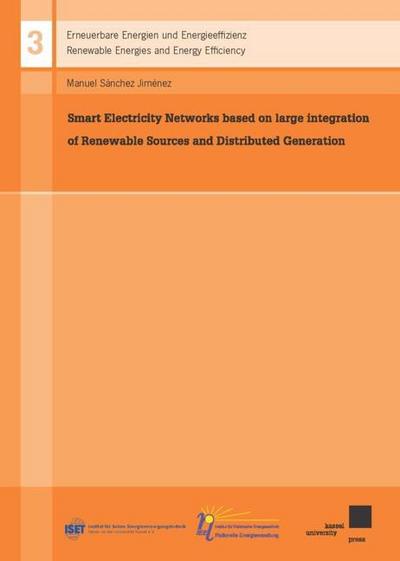 Smart Electricity Networks based on large integration of Renewable Sources and Distributed Generation - Manuel Sánchez Jiménez