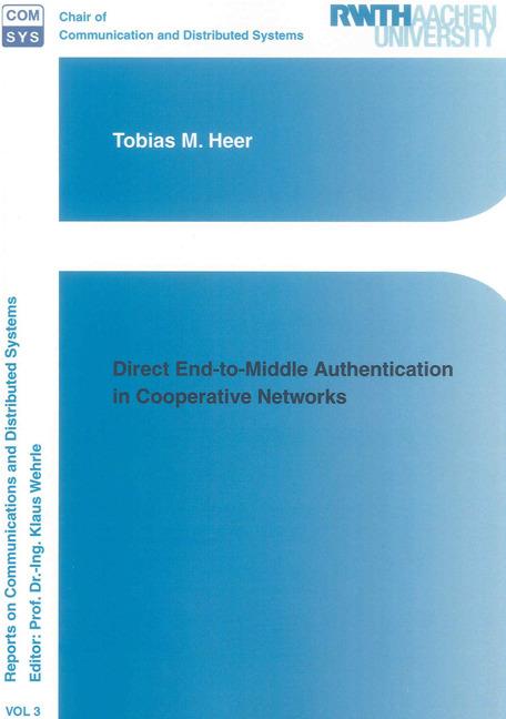 Direct End-to-Middle Authentication in Cooperative Networks - Tobias Martin Heer