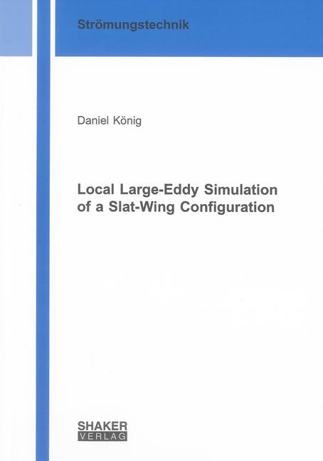 Local Large-Eddy Simulation of a Slat-Wing Configuration - Daniel König