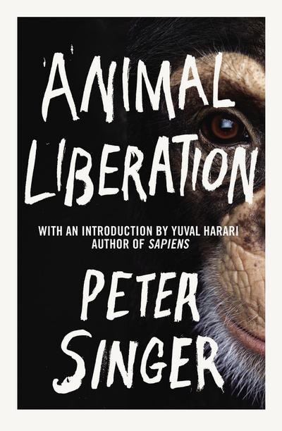 Animal Liberation by Peter Singer Animal Liberation by Peter Singer