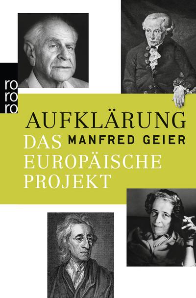 Aufklärung : Das europäische Projekt - Manfred Geier