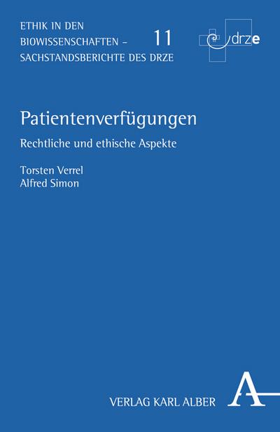 Patientenverfügungen : Rechtliche und ethische Aspekte - Torsten Verrel