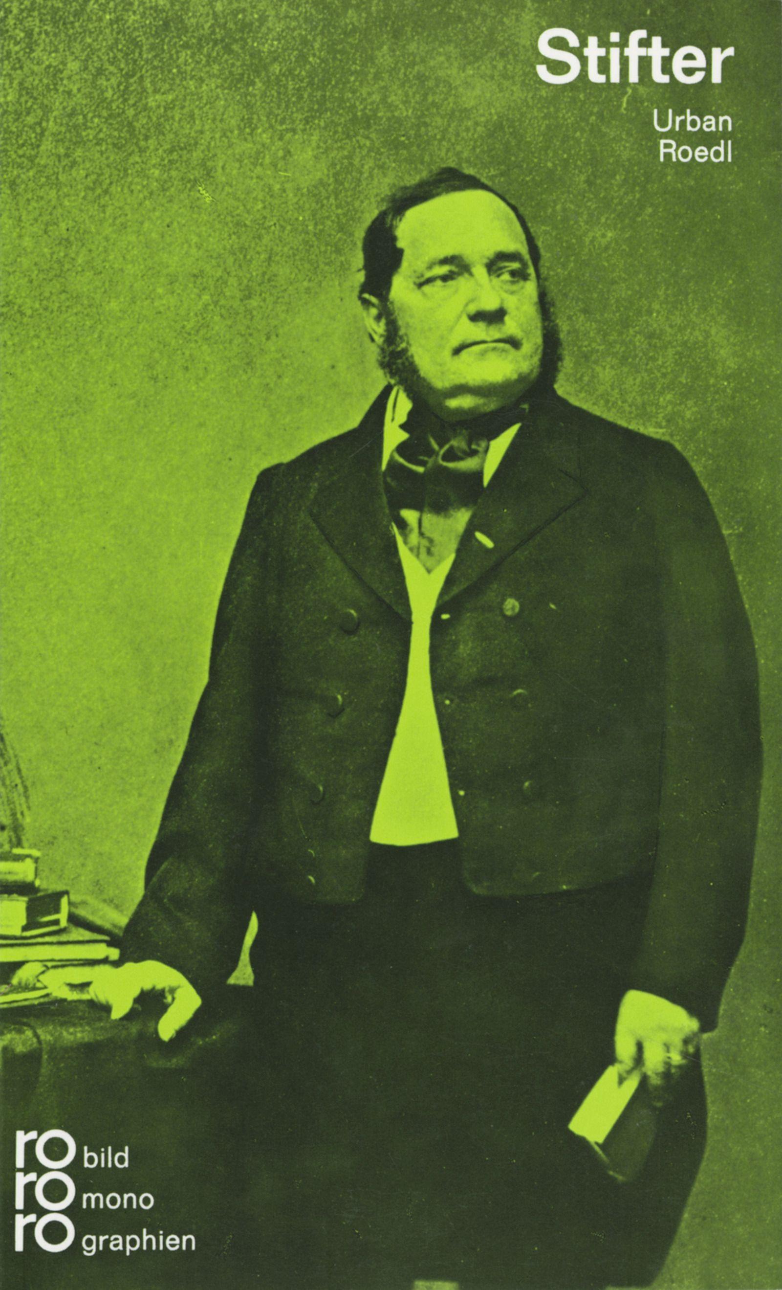 Adalbert Stifter : In Selbstzeugnissen und Bilddokumenten - Urban Roedl