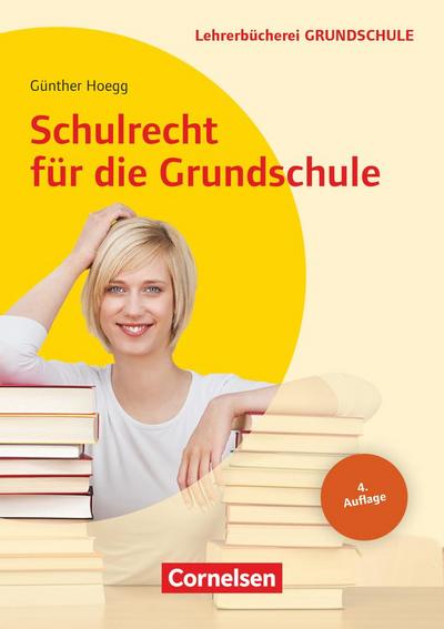 Schulrecht für die Grundschule - Günther Hoegg