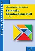 Spanische Sprachwissenschaft: Eine Einführung (bachelor-wissen)