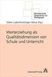 Werterziehung als Qualitätsdimension von Schule und Unterricht - Volker Ladenthin