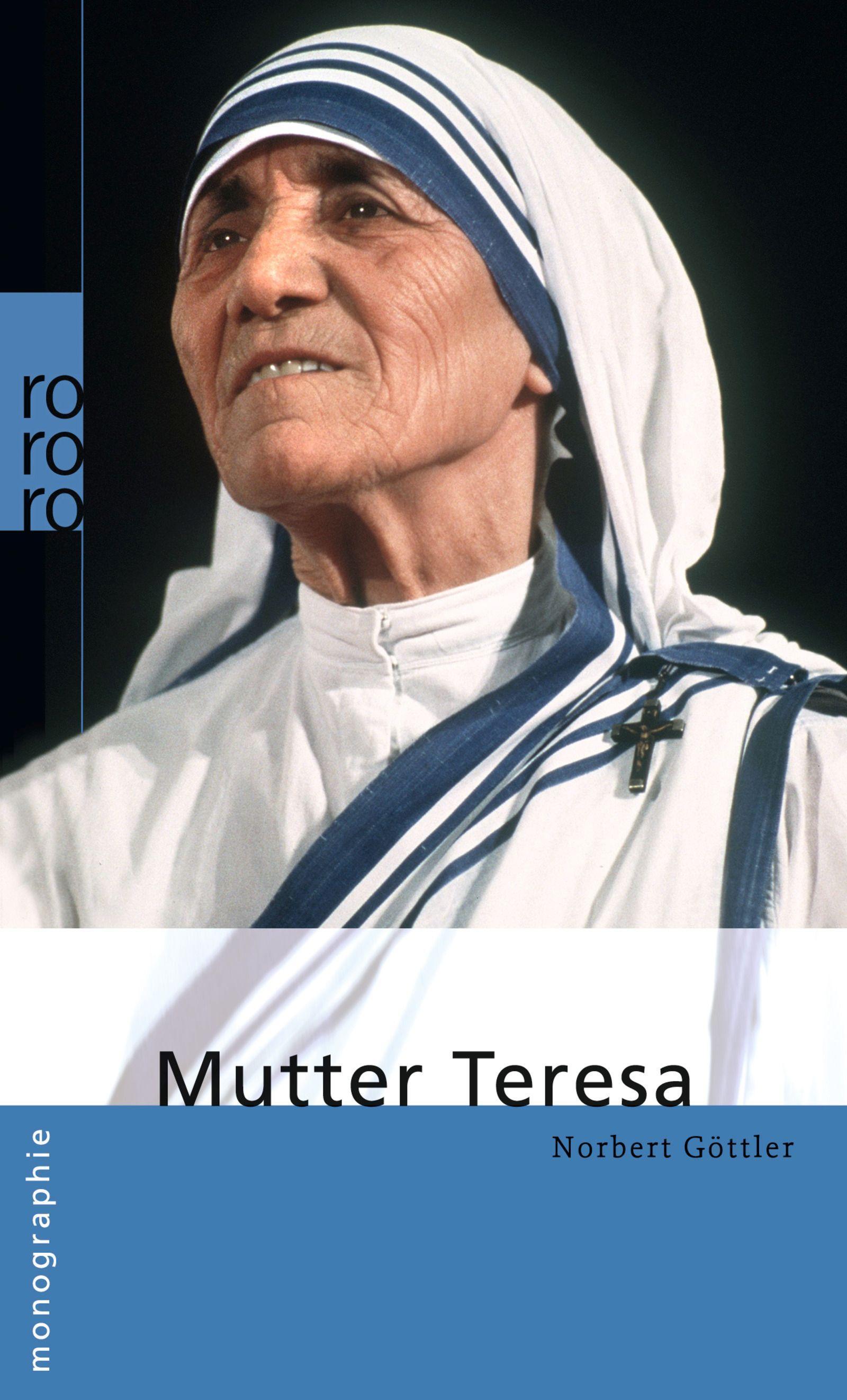 Mutter Teresa - Norbert Göttler