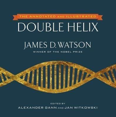 the double helix by james d watson the double helix by james d watson