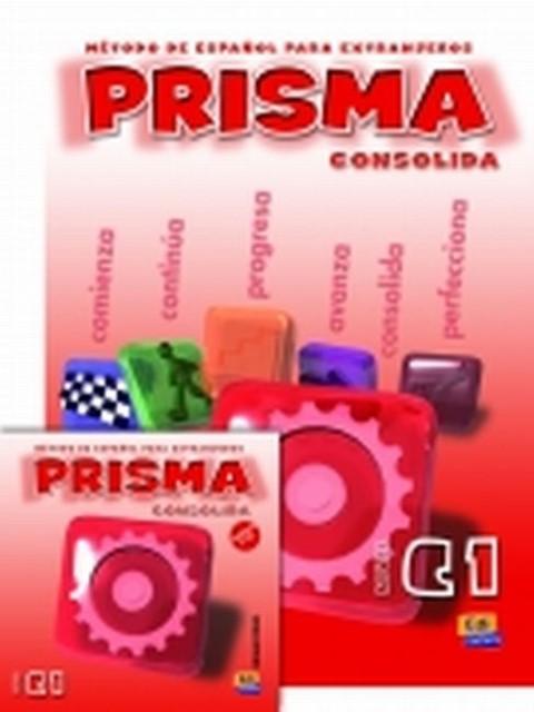 Prisma C1 Consolida - Libro del alumno, m. Audio-CD: Student Book + CD