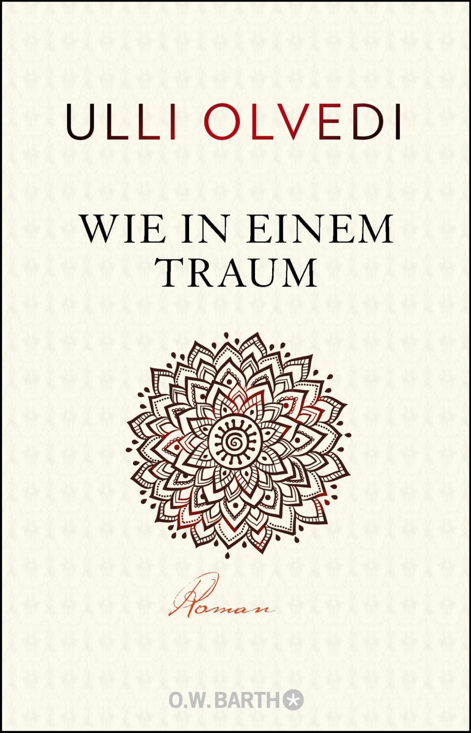 Wie in einem Traum Ulli Olvedi