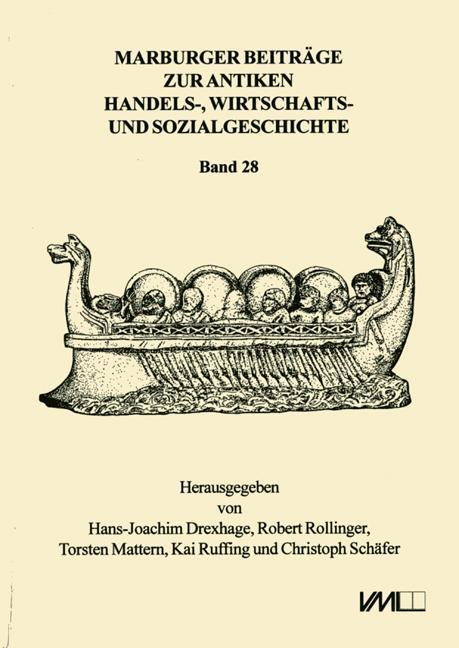 Marburger Beiträge zur Antiken Handels-, Wirtschafts- und Sozialgeschichte 28, 2010 - Hans J Drexhage