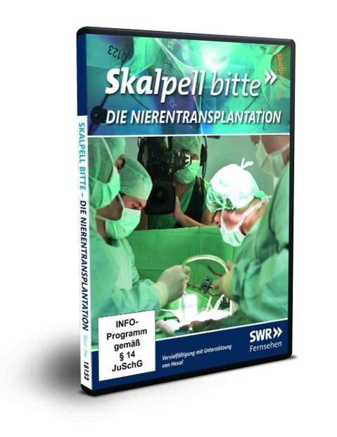 Skalpell bitte: Die Nierentransplantation - Michael Schulze