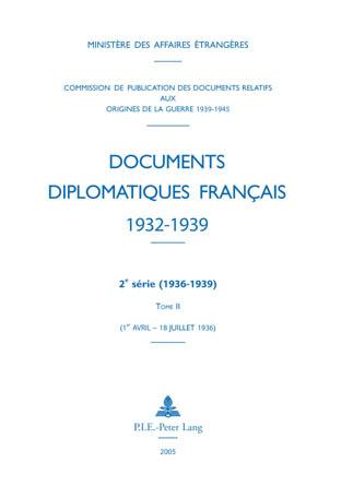 Documents diplomatiques français : 1936. Tome II. (1er avril - 18 juillet). Réimpression