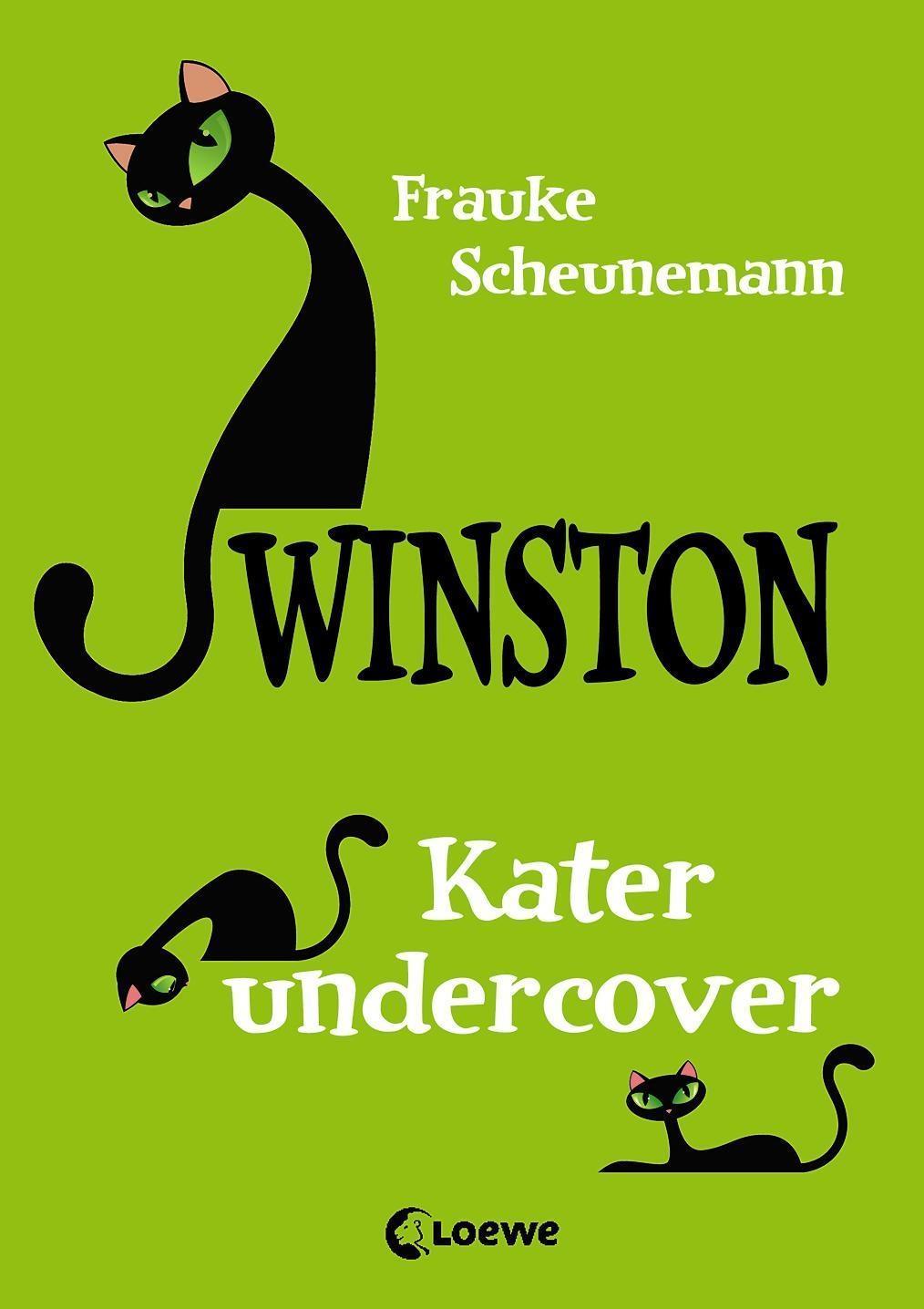 Winston (Band 5) - Kater undercover: Katzen-Krimi für Kinder ab 11 Jahre
