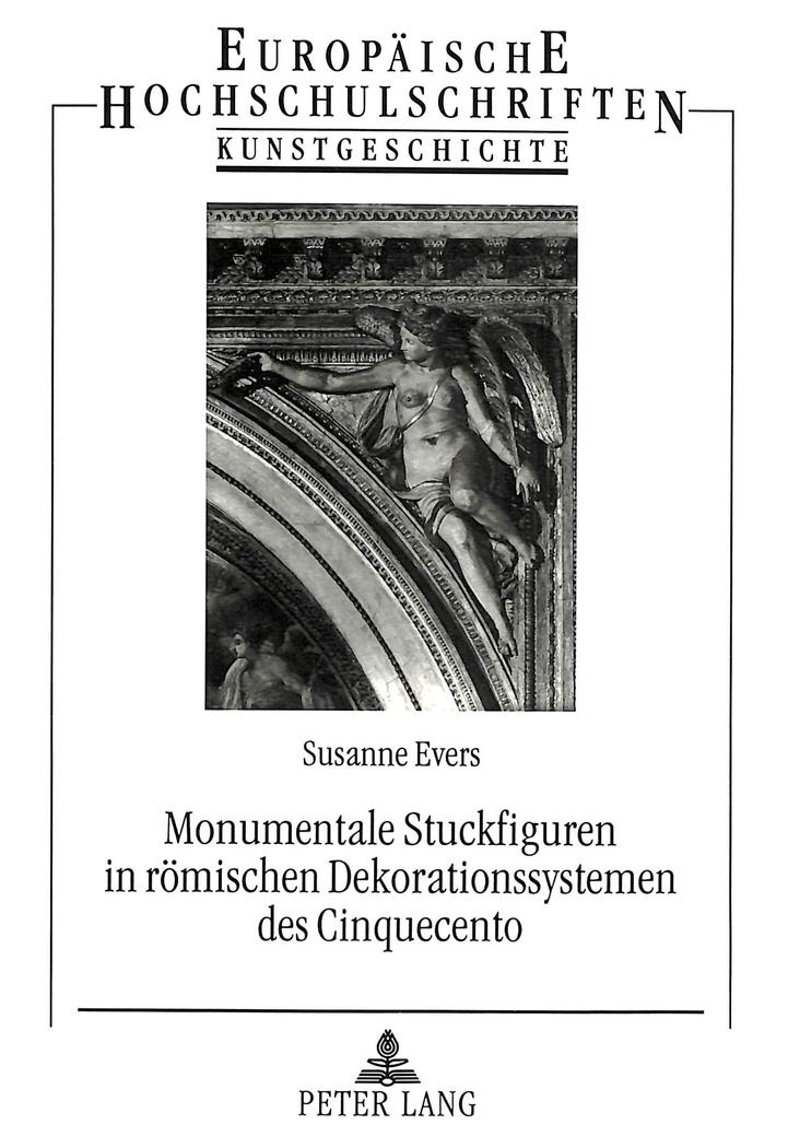 Monumentale Stuckfiguren in römischen Dekorationssystemen des Cinquecento - Susanne Evers