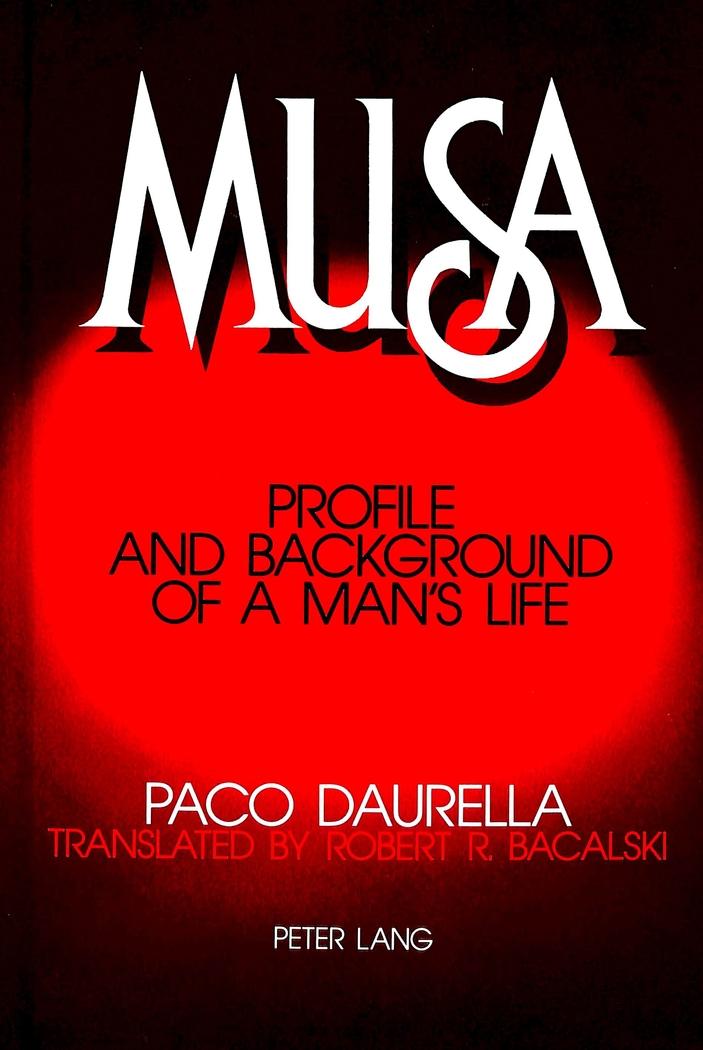 Musa : Profile and Background of a Man's Life - Paco Daurella