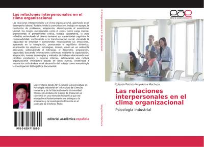 Las relaciones interpersonales en el clima organizacional : Psicología Industrial - Edisson Patricio Moyolema Machuca