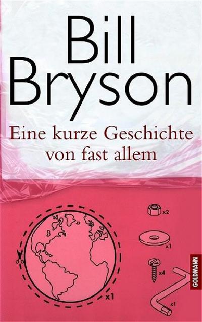 Eine kurze Geschichte von fast allem Bill Bryson