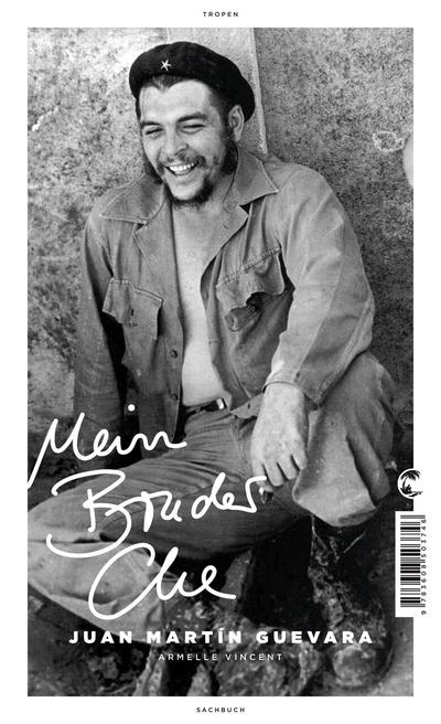 Mein Bruder Che Juan Mart­n Guevara
